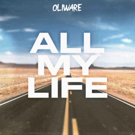 All My Life | Boomplay Music