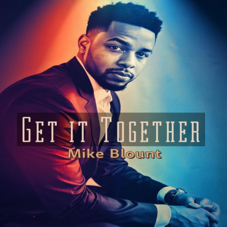 Get it Together | Boomplay Music