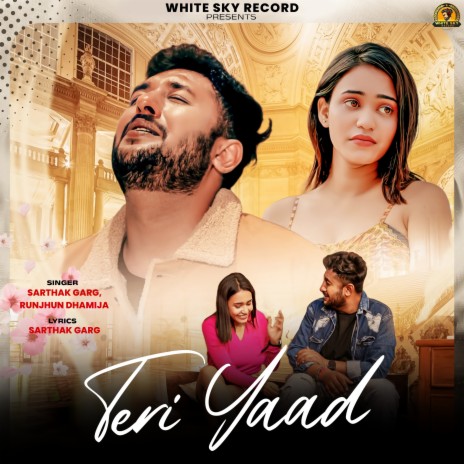 Teri Yaad ft. Runjhun Dhamija | Boomplay Music