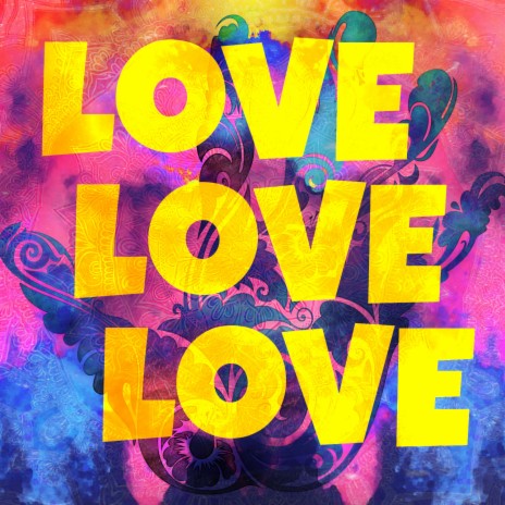 Love Love Love | Boomplay Music