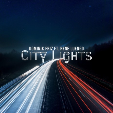 City Lights (feat. Rene Luengo)