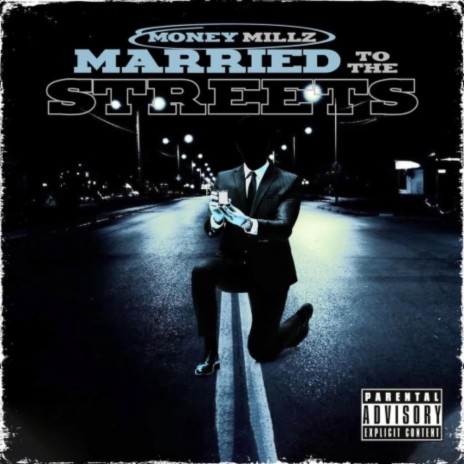 Married To The Streets | Boomplay Music