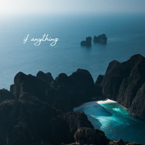 If Anything | Boomplay Music