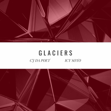 GLACIERS | Boomplay Music