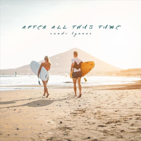 After All This Time (Vandilynn Mix) | Boomplay Music