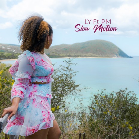 Slow Motion ft. IAM PM | Boomplay Music