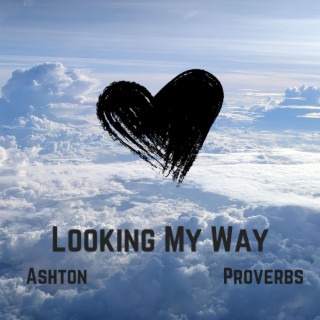 Looking My Way (Acoustic) lyrics | Boomplay Music