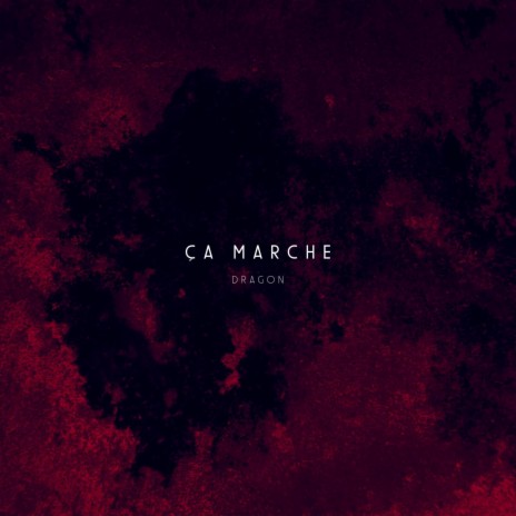 ça marche | Boomplay Music