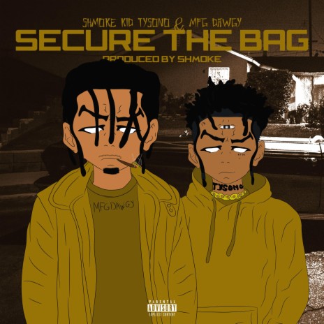 Secure The Bag ft. Tysono | Boomplay Music