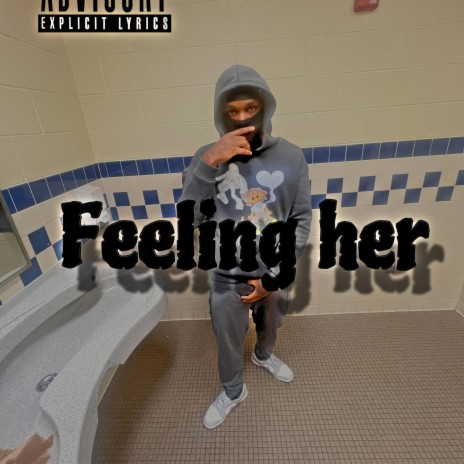 Feeling her (official audio)