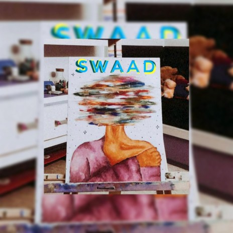 SWAAD | Boomplay Music