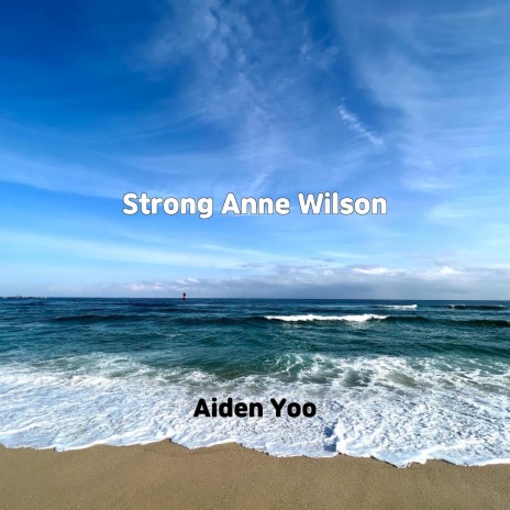 Strong Anne Wilson | Boomplay Music