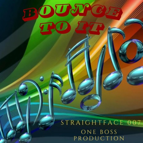 BOUNCE TO IT | Boomplay Music