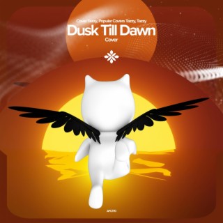 Dusk Till Dawn - Remake Cover