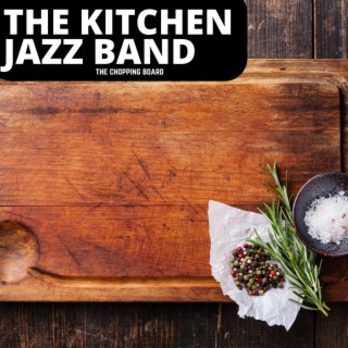 The Kitchen Jazz Band