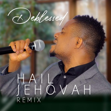 Hail Jehovah (Remix) | Boomplay Music