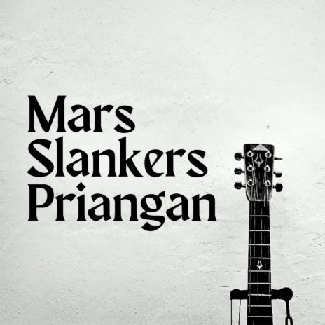 Mars Slankers Priangan ft. Boedi Jurig