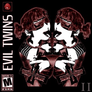 EVIL TWINS II