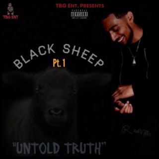 Black Sheep Pt. 1 Untold Truth
