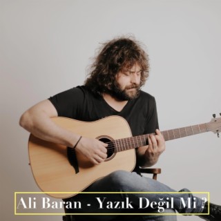 Yazık Değil Mi