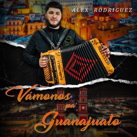 Vámonos pa’ Guanajuato | Boomplay Music