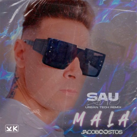 MALA (We Are SAU Urban Tech Radio Remix) ft. We Are SAU | Boomplay Music