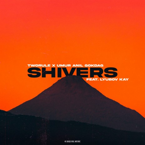 Shivers ft. Umur Anil Gokdag & Lyubov Kay | Boomplay Music