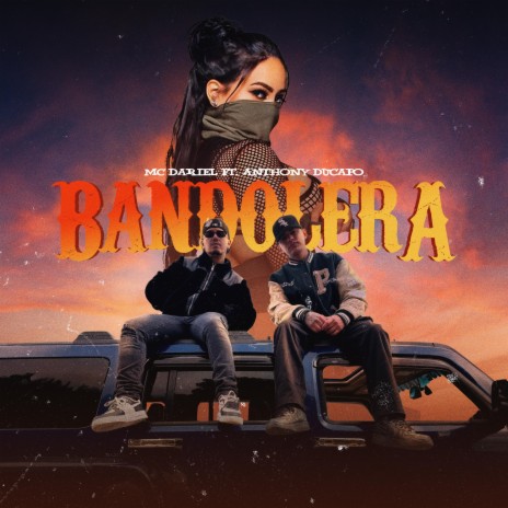 Bandolera ft. Anthony Ducapo | Boomplay Music