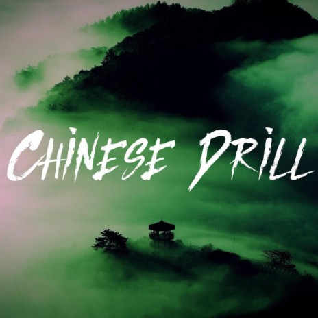 Chinese Drill | Boomplay Music