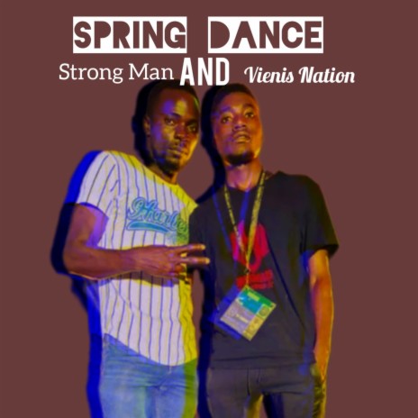 Spring Dance ft. Vienis Nation | Boomplay Music