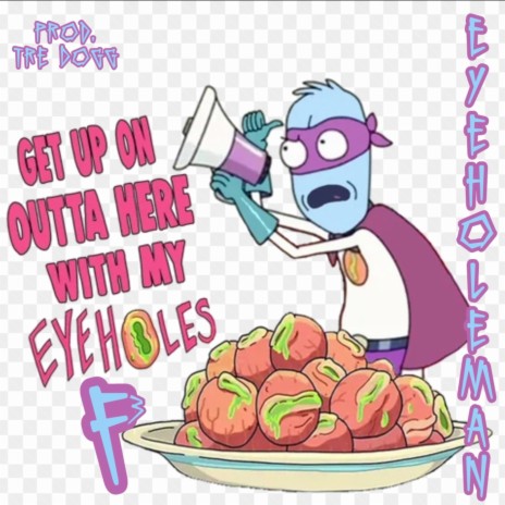EyeHole Man (Rick And Morty) (F³ Instrumental) | Boomplay Music