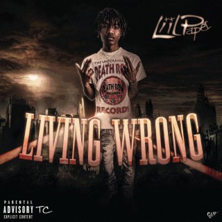 LIVING WRONG