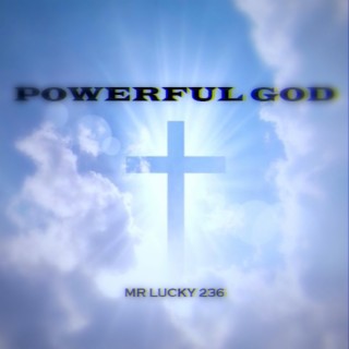 Powerful God