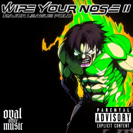 Wipe Your Nose 2