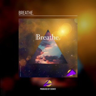 Breathe. (feat. Storm Commander)