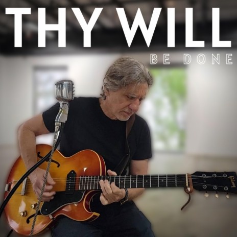 Thy Will | Boomplay Music