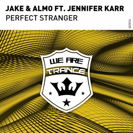 Perfect Stranger (Extended Mix) ft. Jennifer Karr | Boomplay Music