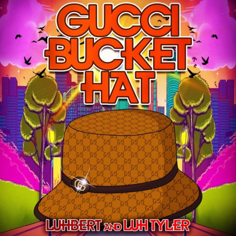 Gucci Bucket Hat ft. Luh Tyler | Boomplay Music