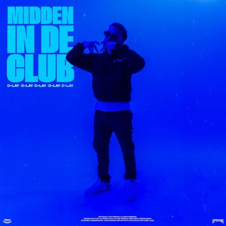 Midden In De Club | Boomplay Music