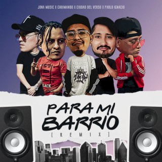 Para Mi Barrio (Remix)