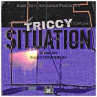 Triccy Situation