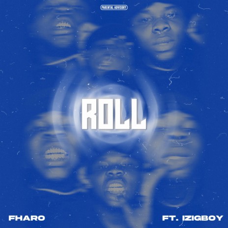 ROLL ft. Izigboy | Boomplay Music