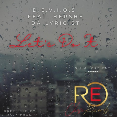 Let's Do It ft. Hershe Da Lyricist