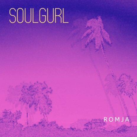 Soulgurl | Boomplay Music