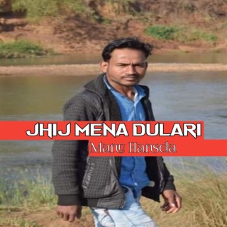 Jhijmena Dulari Santali Song