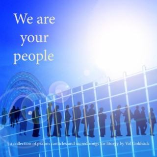 We Are Your People