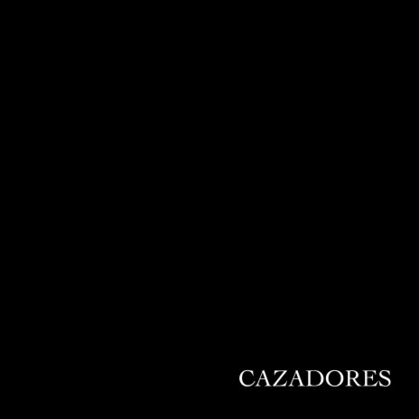 Cazadores ft. Iyhon Secuaz & Andy Joint | Boomplay Music