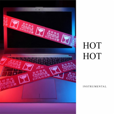 Hot Hot | Boomplay Music