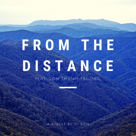 From The Distance | Boomplay Music