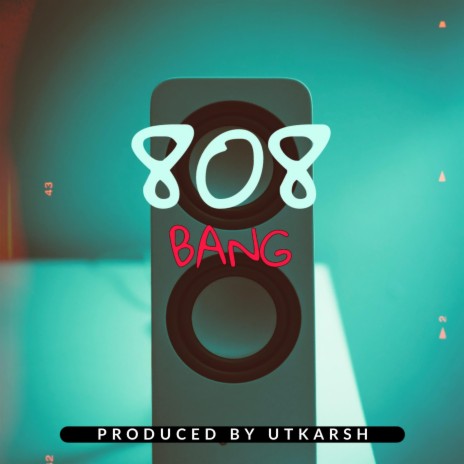 808bang | Boomplay Music